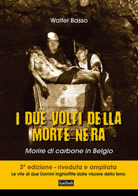 Due volti della morte nera - morire di carbone in belgio 