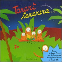 Tarari' tararera - storia in lingua piripu' per il puro piacere di raccon 