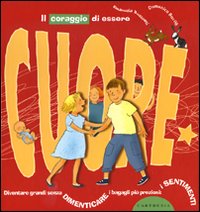 Coraggio di essere cuore 