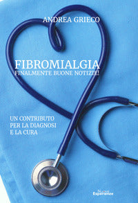 Fibromialgia finalmente buone notizie 