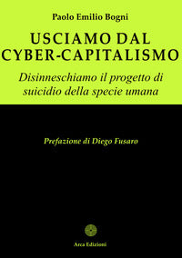Usciamo dal cyber capitalismo 