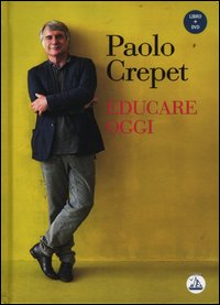 Educare oggi - libro + dvd 