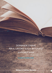 Domande chiave per il lavoro sulla biografia - quaderno di lavoro 