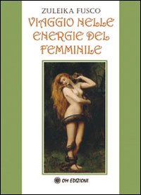 Viaggio nelle energie del femminile 