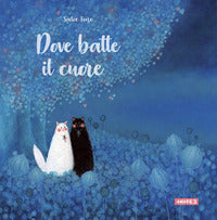 Dove batte il cuore 