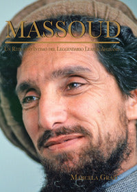 Massoud - un ritratto intimo del leggendario leader afghano 
