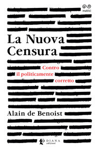 Nuova censura - contro il politicamente corretto 