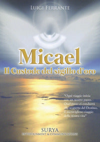 Micael - il custode del sigillo d'oro - audiolibro 