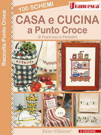 Casa e cucina a punto croce - 100 schemi 