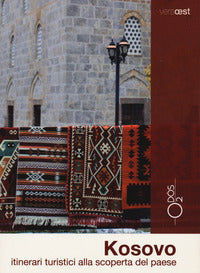 Kosovo - itinerari turistici alla scoperta del paese 