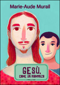 Gesu' come un romanzo 