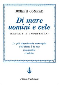 Di mare uomini e vele - memorie e impressioni 