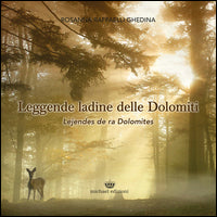 Leggende ladine delle dolomiti 