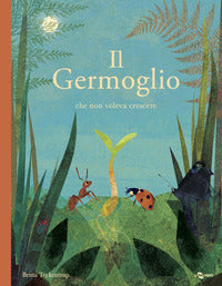 Germoglio che non voleva crescere 