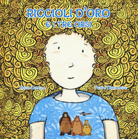 Riccioli d'oro e i tre orsi. ediz. caa 