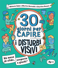 30 giorni per capire i disturbi visivi 