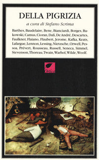 Della pigrizia 