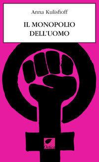 Monopolio dell'uomo 