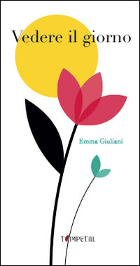 Vedere il giorno 
