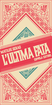 Ultima fata (l') 