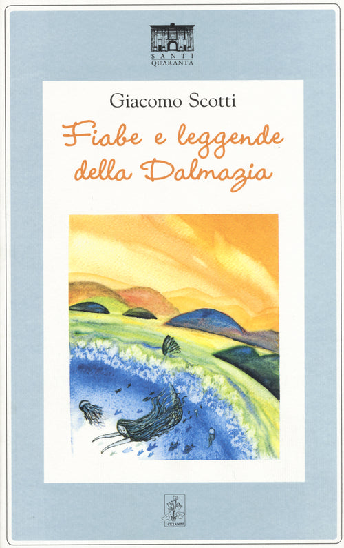 Fiabe e leggende della dalmazia 