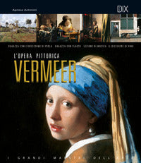Vermeer - l'opera pittorica 