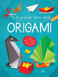 Grande libro degli origami 