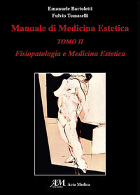 Manuale di medicina estetica 2 fisiopatologia e medicina estetica 