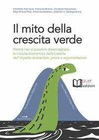 Mito della crescita verde - perche' non e' possibile disaccoppiare la crescita economica 