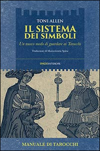 Sistema dei simboli - un nuovo modo di guardare i tarocchi 