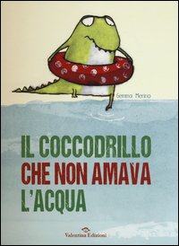 Coccodrillo che non amava l'acqua 