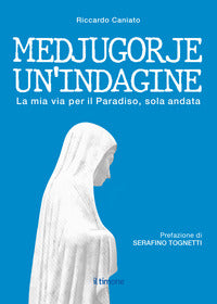 Medjugorje - un'indagine 