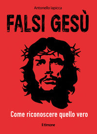 Falsi gesu' - come riconoscere quello vero 