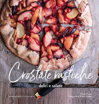 Crostate rustiche - dolci e salate 