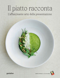 Piatto racconta - l'affascinante arte della presentazione 