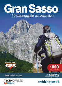 Gran sasso - 110 passeggiate ed escursioni 