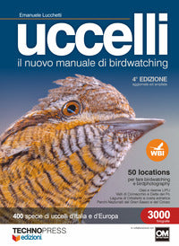 Uccelli - il nuovo manuale di birdwatching 