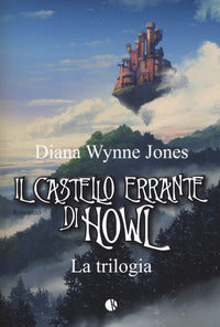 Castello errante di howl - la trilogia 