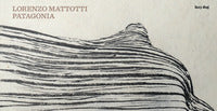 Patagonia - ediz. illustrata 