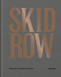 Skid row 