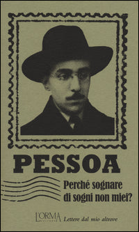Perche' sognare di sogni non miei 