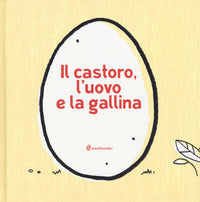 Castoro l'uovo e la gallina 