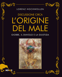 Discussione circa l'origine del male - giobbe il diavolo e la giustizia 