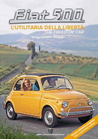 Fiat 500 - l'utilitaria della liberta' - the freedom car 