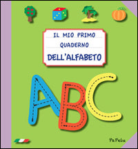 Mio primo quaderno dell'alfabeto 2.0 