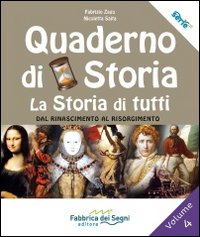 Quaderno di storia, la storia di tutti 