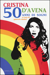 Cristina d'avena -. 50 anni di sogni 