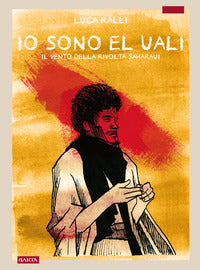 Io sono el uali - il vento della rivolta saharaui 