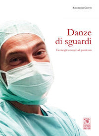 Danze di sguardi - germogli in tempo di pandemia 