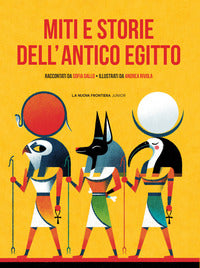 Miti e storie dell'antico egitto 